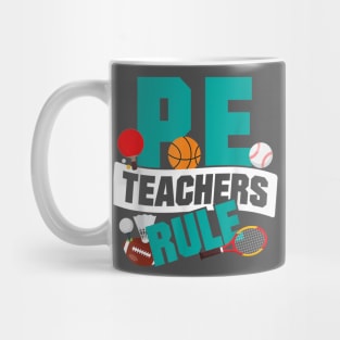 PE Teachers Rule Graphic Funny School Gym Class Gift Mug